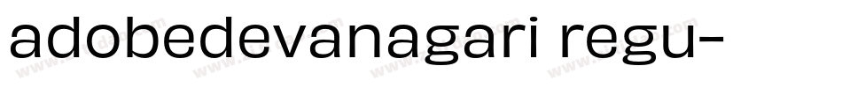 adobedevanagari regu字体转换